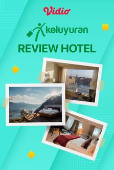 Keluyuran - Review Hotel