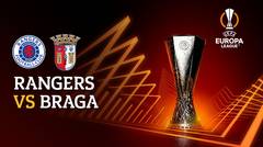 Full Match - Rangers vs Braga | UEFA Europa League 2021/2022