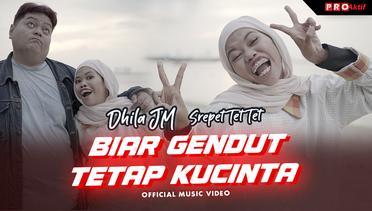 Dhila JM (Srepet Tet Tet) - Biar Gendut Ku Tetep Cinta (Official Music Video)