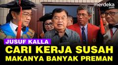 Jusuf Kalla di Wisuda Unhas Makassar: Sekarang Cari Kerja Susah, Makanya Banyak Preman