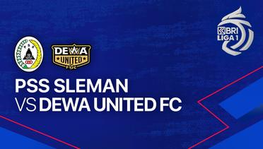 PSS Sleman vs Dewa United FC - Full Match | BRI Liga 1 2023/24