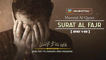 Bacaan Al Qur'an Menangis Menyentuh Hati, Tadabbur Surat Al Fajr