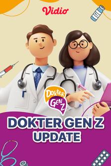 Dokter Gen Z - Dokter Gen Z Update
