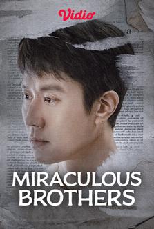 Miraculous Brothers