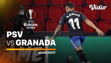 Highlight - PSV vs Granada I UEFA Europa League 2020/2021