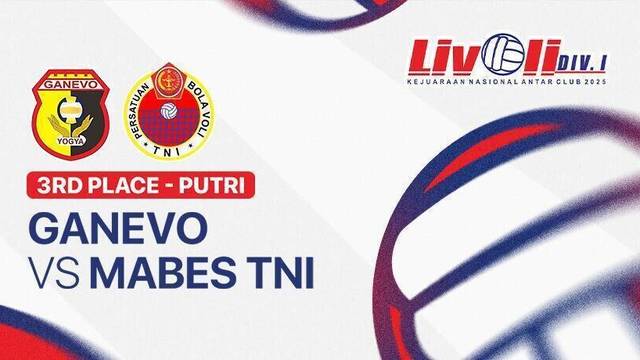 3rd Place Putri: Ganevo vs Mabes TNI - Full Match | Livoli Divisi 1 2025