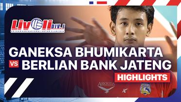 Putra: Ganeksa Bhumikarta vs Berlian Bank Jateng - Semifinal - Highlights | Livoli Divisi 1 2024