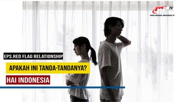 2 Hai Indonesia _ Pasangan Tidak Mampu Menjalin Hubungan yang Sehat_ _ RED FLAG IN RELATIONSHIP PART 2