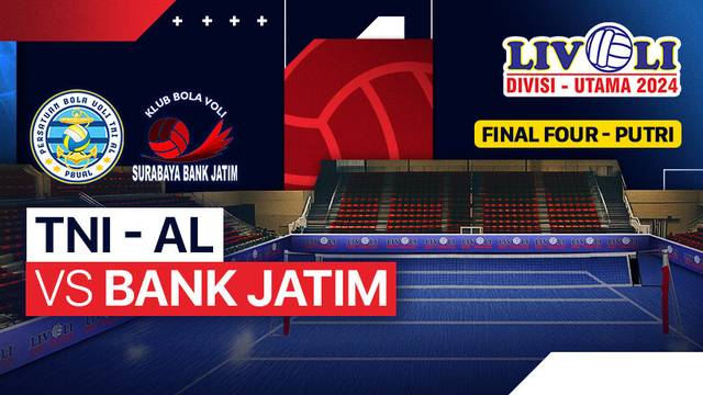 Putri: TNI - AL vs Bank Jatim - Final Four - Full Match | Livoli Divisi Utama 2024
