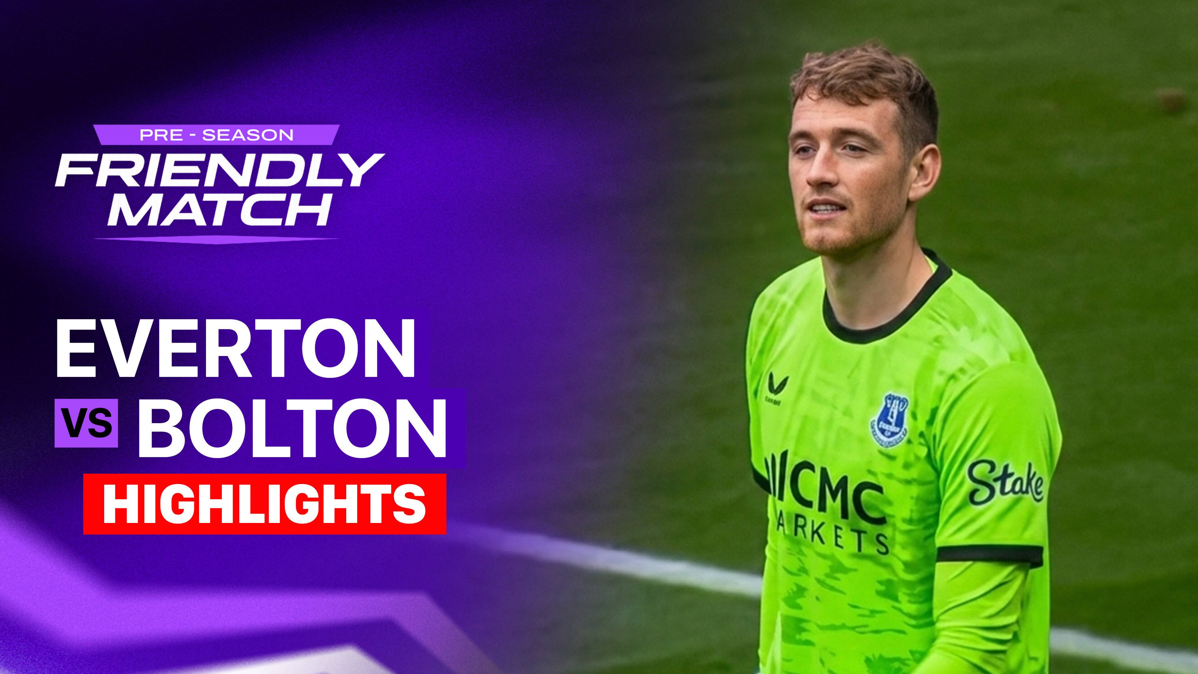 Everton vs Bolton Wanderers FC