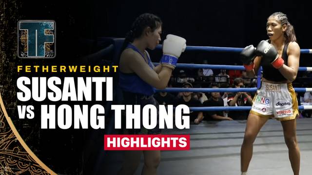 Susanti Ndapataka vs Hong Thong - Highlight | Triumph Fight Uprising