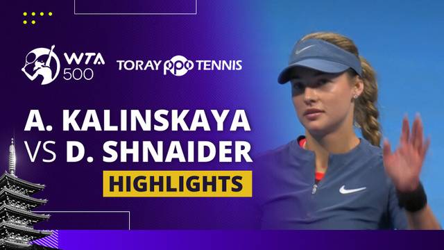 Anna Kalinskaya vs Diana Shnaider - Highlight | WTA 500: Toray Pan Pacific Open Tennis 2025