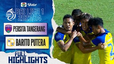 PERSITA Tangerang VS PS. Barito Putera - Full Highlights | BRI Liga 1 2023/24