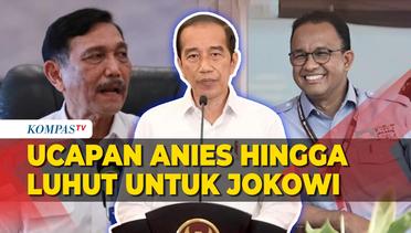 Ucapan Spesial Anies Baswedan hingga Menko Luhut Untuk Ulang Tahun Jokowi