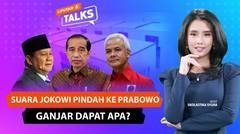 Nasib Ganjar Jika Jokowi Beri Dukungan untuk Prabowo | Liputan 6 Talks