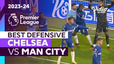 Aksi Defensif Terbaik | Chelsea vs Man City | Premier League 2023/24