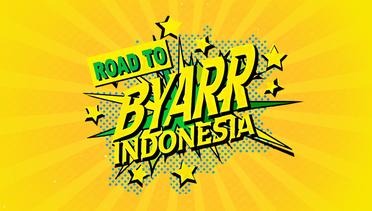 Road to BYARR Indonesia 2020