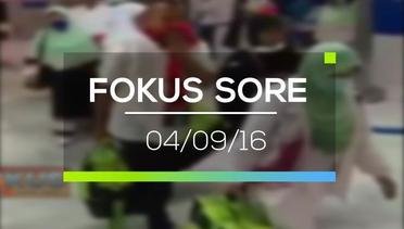 Fokus Sore - 04/09/16