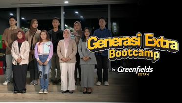 Generasi Extra Bootcamp by Greenfields Extra | Finalist Introduction