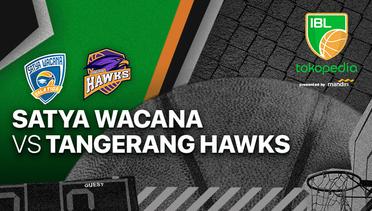 Full Match | Satya Wacana Salatiga vs Tangerang Hawks Basketball | IBL Tokopedia 2022