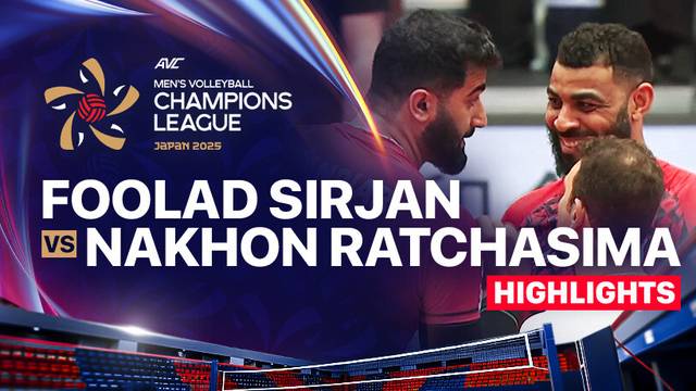 Foolad Sirjan Iranian vs Nakhon Ratchasima Qmin VC - Highlights | AVC Men's Volleyball Champions League