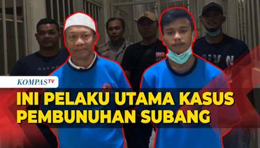 Polisi Ungkap Sosok Utama Tersangka Pembunuhan Subang