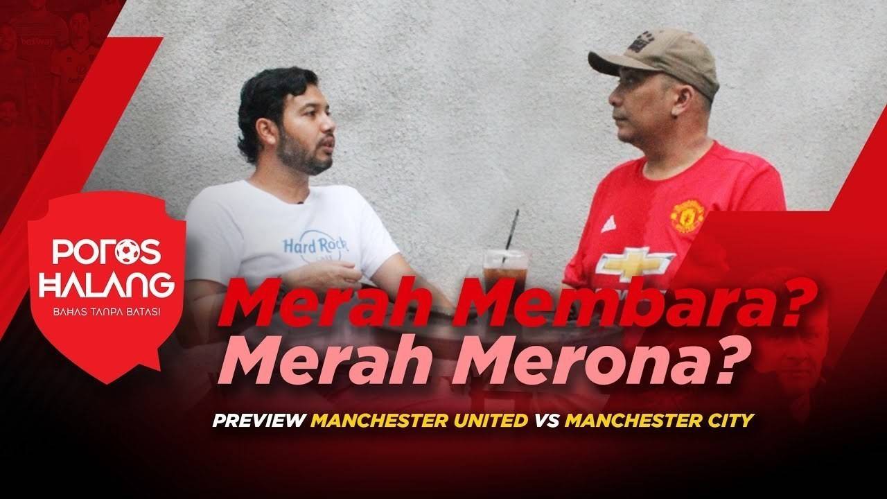 Merah Membara atau Merah Merona? - Preview Derby Manchester