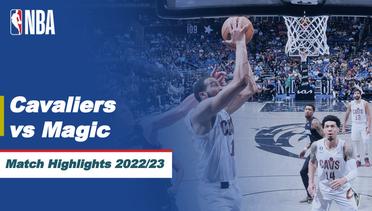 Match Highlights | Cleveland Cavaliers vs Orlando Magic | NBA Regular Season 2022/23