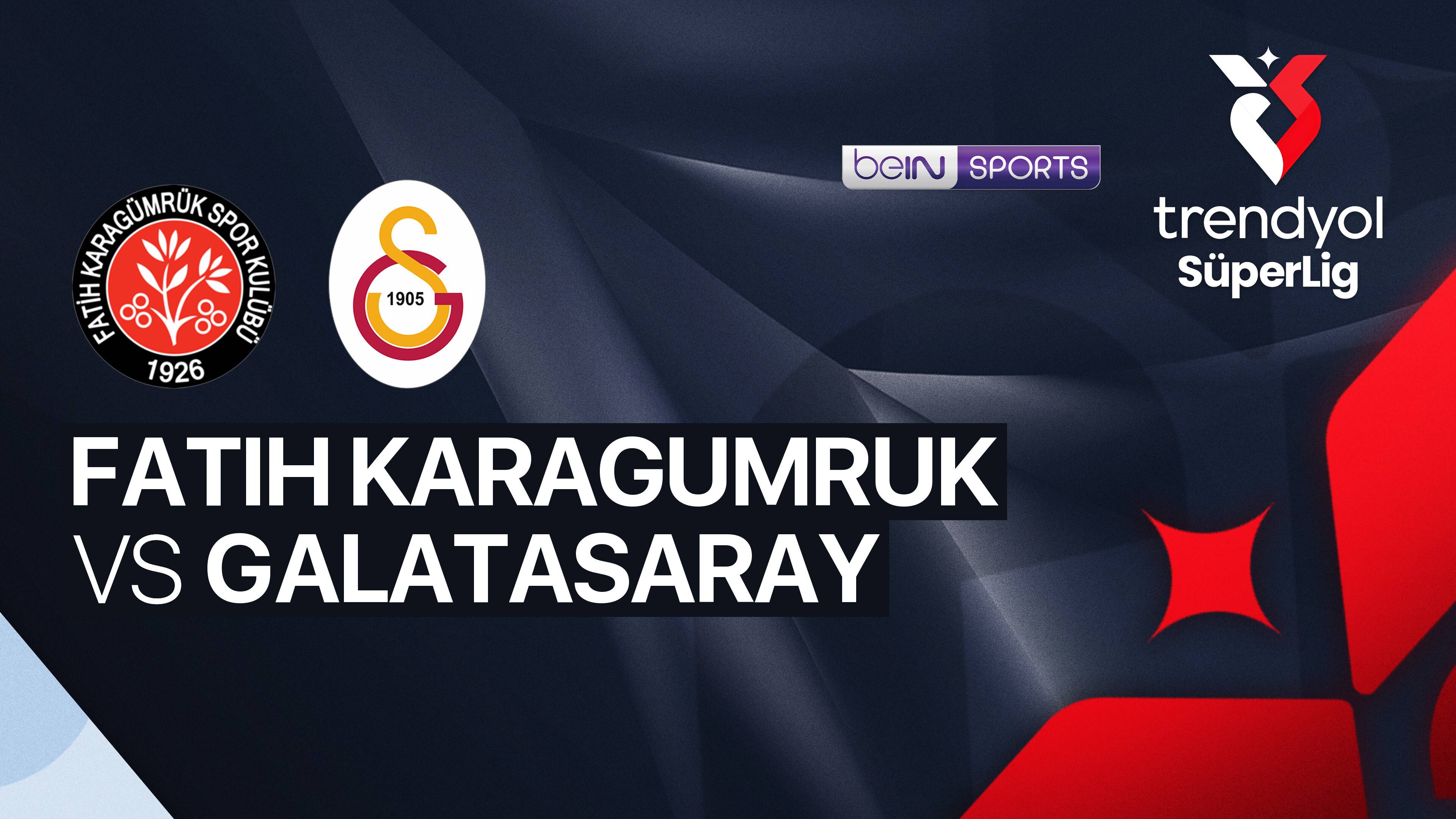 Fatih Karagumruk vs Galatasaray