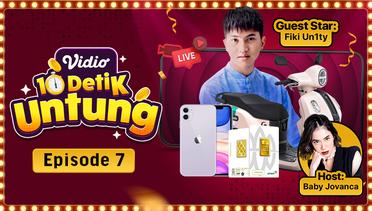 10 Detik Untung - Episode 7 | Special Guest Star: Fiki UN1TY