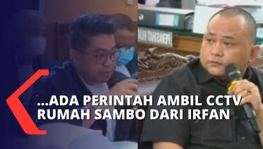 Ariyanto: Ada Perintah Ambil CCTV Rumah Sambo dari Irfan!