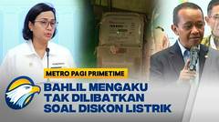 Loh!? Diskon Listrik Batal, Menteri ESDM Tak Dilibatkan? - [Metro Pagi Primetime]