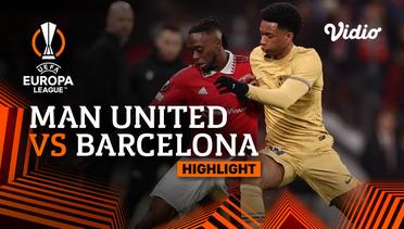 Highlights - Manchester United vs Barcelona | UEFA Europa League 2022/23