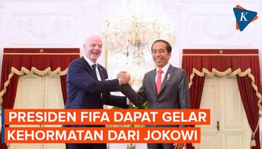 18 Tokoh yang Dapat Gelar Kehormatan dari Jokowi, Ada Nama Presiden FIFA