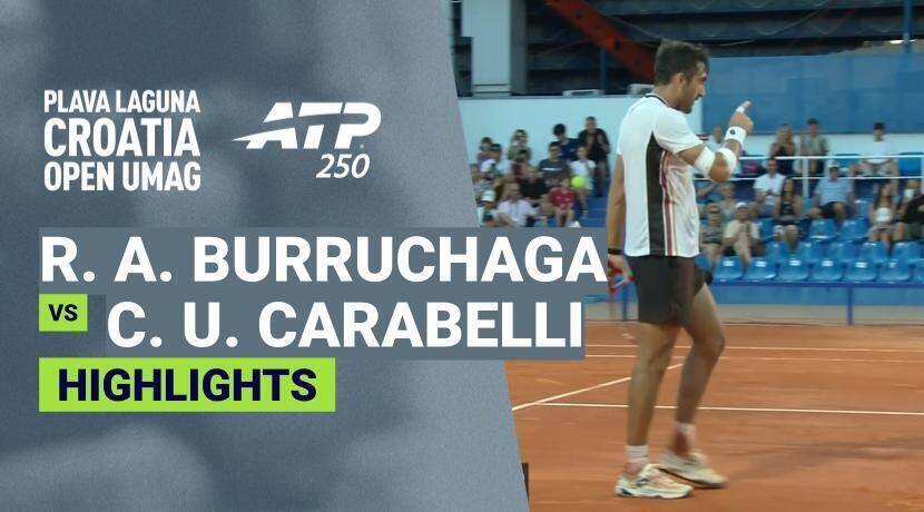 Roman Andres Burruchaga vs Camilo Ugo Carabelli - Quarter Finals | ATP 250: Plava Laguna Croatia Open Umag 2026