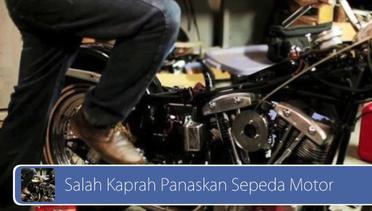 #DailyTopNews: Salah Kaprah Panaskan Sepeda Motor