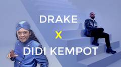 DRAKE x DIDI KEMPOT (Drake - Hotline Bling Campursari Version)