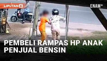 Detik-Detik Pembeli Nekat Rampas HP Anak Penjual Bensin