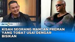 Kisah Seorang Mantan preman yang Tobat Usai Dengar Bisikan #kickandy