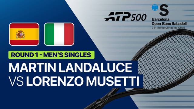 Martin Landaluce vs Lorenzo Musetti - Round 1 | ATP 500: Barcelona Open Banc Sabadell 2026