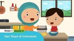 BDR | SD Kelas I | Episode 78 - Hari Raya di Indonesia