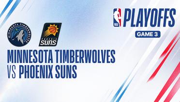Playoffs Game 3: Minnesota Timberwolves vs Phoenix Suns - NBA