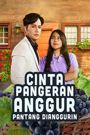 Cinta Pangeran Anggur Pantang Dianggurin