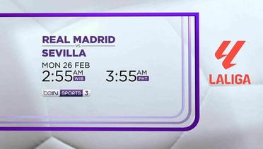 Real Madrid vs Sevilla - Senin, 26 Februari 2024 | LaLiga 2023/24