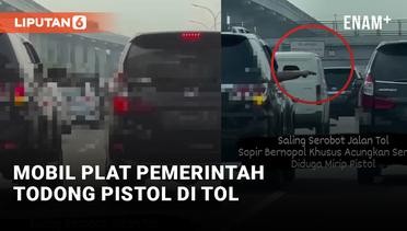 Mobil Berplat Pemerintah Todong Pistol ke Pengendara di Jalan Tol