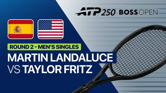 Martin Landaluce vs Taylor Fritz - Full Match | ATP 250: BOSS Open 2026