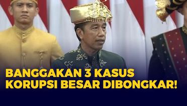 Saat Jokowi Banggakan 3 Kasus Korupsi Besar yang Berhasil Dibongkar!