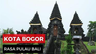 Bogor Rasa Bali