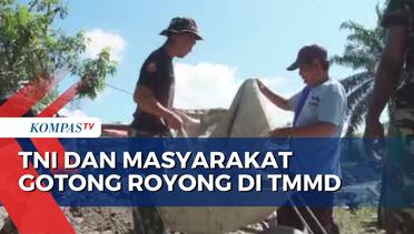 Kegiatan TMMD Tumbuhkan Rasa Gotong Royong TNI dan Masyarakat