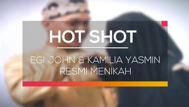 Egi John dan Kamilia Yasmin Resmi Menikah - Hot Shot